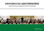 Sinfonische Meisterwerke © Land Steiermark